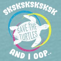 SKSKSK and I Oop... Save The Turtles Sueded Cloud Jersey T-Shirt