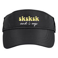 SKSKSK And I Oop Save A Turtle Adult Drive Performance Visor