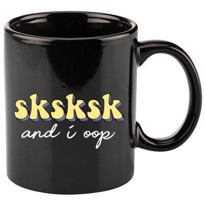 SKSKSK And I Oop Save A Turtle 11oz C Handle Ceramic Mug