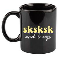 SKSKSK And I Oop Save A Turtle 11oz C Handle Ceramic Mug