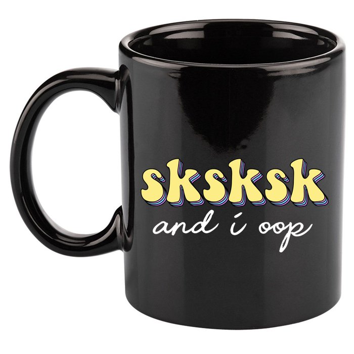 SKSKSK And I Oop Save A Turtle 11oz C Handle Ceramic Mug