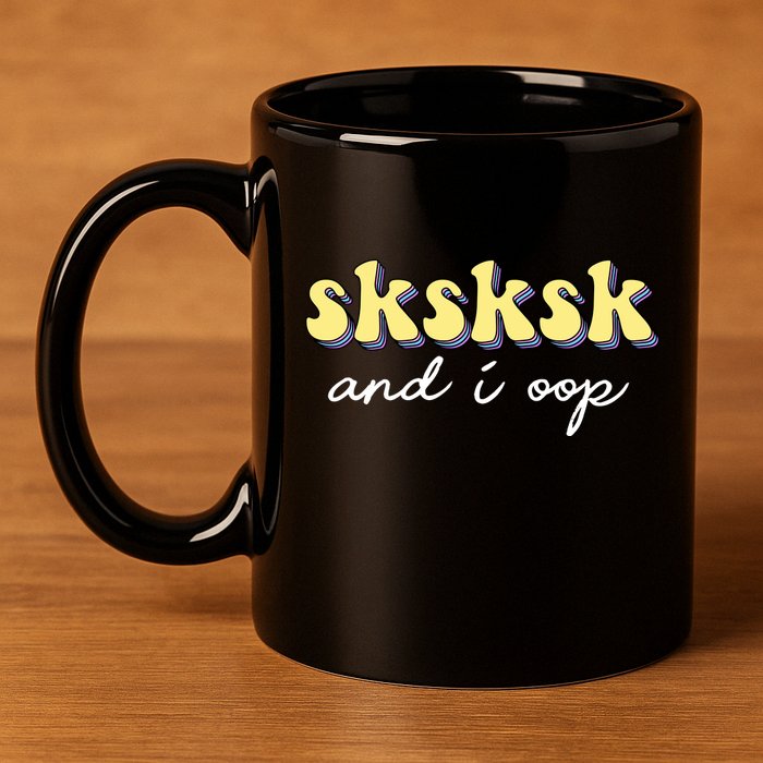 SKSKSK And I Oop Save A Turtle 11oz C Handle Ceramic Mug
