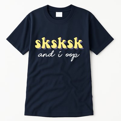 SKSKSK And I Oop Save A Turtle Tall T-Shirt