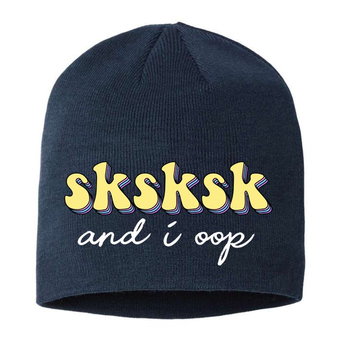 SKSKSK And I Oop Save A Turtle Sustainable Beanie