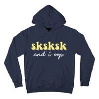 SKSKSK And I Oop Save A Turtle Tall Hoodie