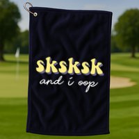 SKSKSK And I Oop Save A Turtle Golf Towel