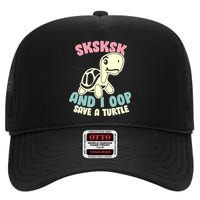 SKSKSK And I Oop Save A Turtle Vintage High Crown Mesh Back Trucker Hat
