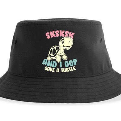 SKSKSK And I Oop Save A Turtle Vintage Sustainable Bucket Hat