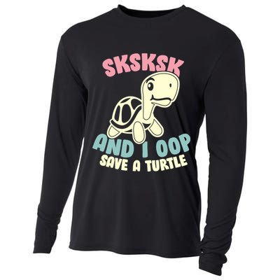 SKSKSK And I Oop Save A Turtle Vintage Cooling Performance Long Sleeve Crew
