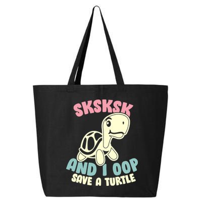 SKSKSK And I Oop Save A Turtle Vintage 25L Jumbo Tote