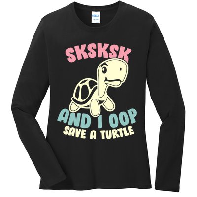 SKSKSK And I Oop Save A Turtle Vintage Ladies Long Sleeve Shirt