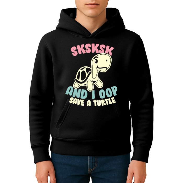 SKSKSK And I Oop Save A Turtle Vintage Kids Hoodie
