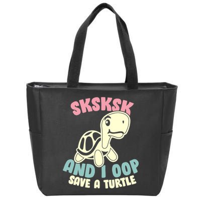 SKSKSK And I Oop Save A Turtle Vintage Zip Tote Bag