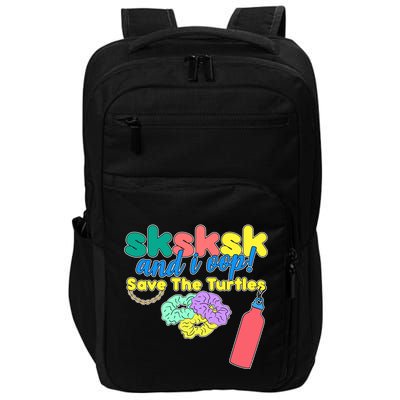 SKSKSK And I oop Save the Turtles Impact Tech Backpack