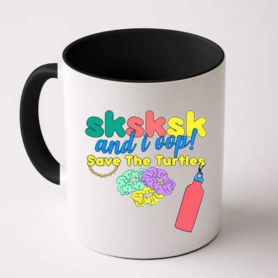 SKSKSK And I oop Save the Turtles Mug