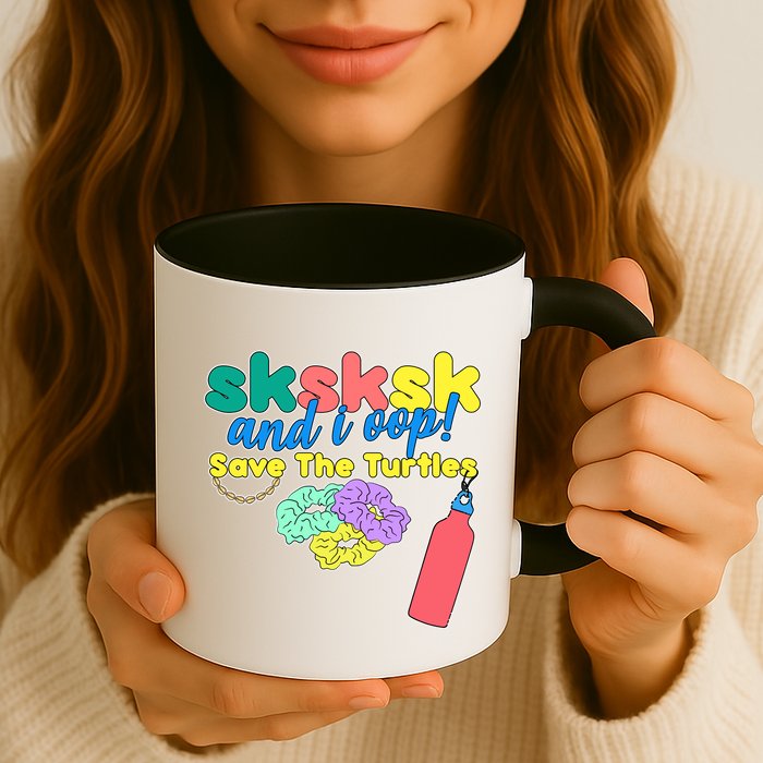 SKSKSK And I oop Save the Turtles Mug