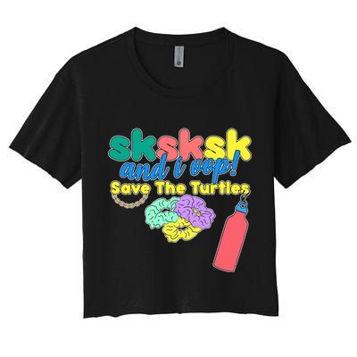 SKSKSK And I oop Save the Turtles Crop Top