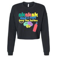 SKSKSK And I oop Save the Turtles Cropped Pullover Crew