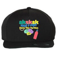 SKSKSK And I oop Save the Turtles Wool Snapback Cap