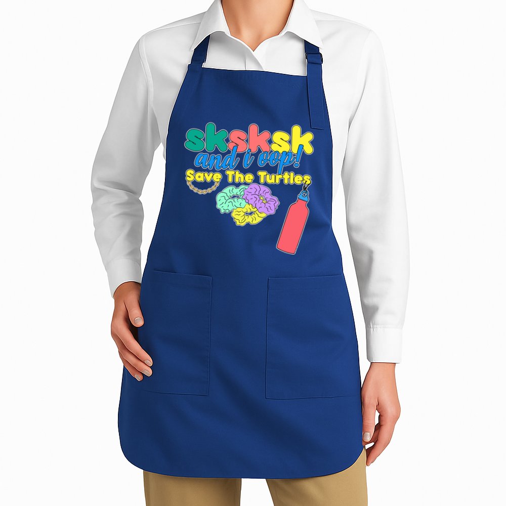 SKSKSK And I oop Save the Turtles Apron
