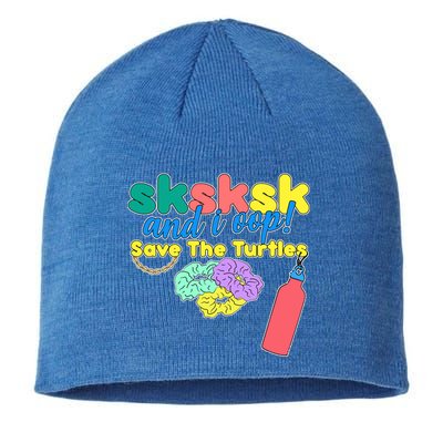 SKSKSK And I oop Save the Turtles Sustainable Beanie