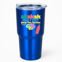 SKSKSK And I oop Save the Turtles Tumbler