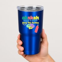 SKSKSK And I oop Save the Turtles Tumbler