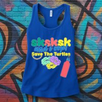 SKSKSK And I oop Save the Turtles Womens Tank Top