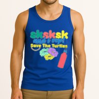 SKSKSK And I oop Save the Turtles Tank Top