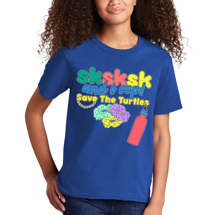 SKSKSK And I oop Save the Turtles Kids T-Shirt