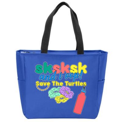 SKSKSK And I oop Save the Turtles Zip Tote Bag