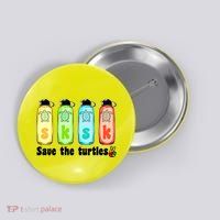 SKSKSK Save The Turtles Peace Button