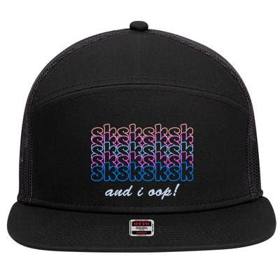 SKSKSKSK And I Oop 7 Panel Mesh Trucker Snapback Hat