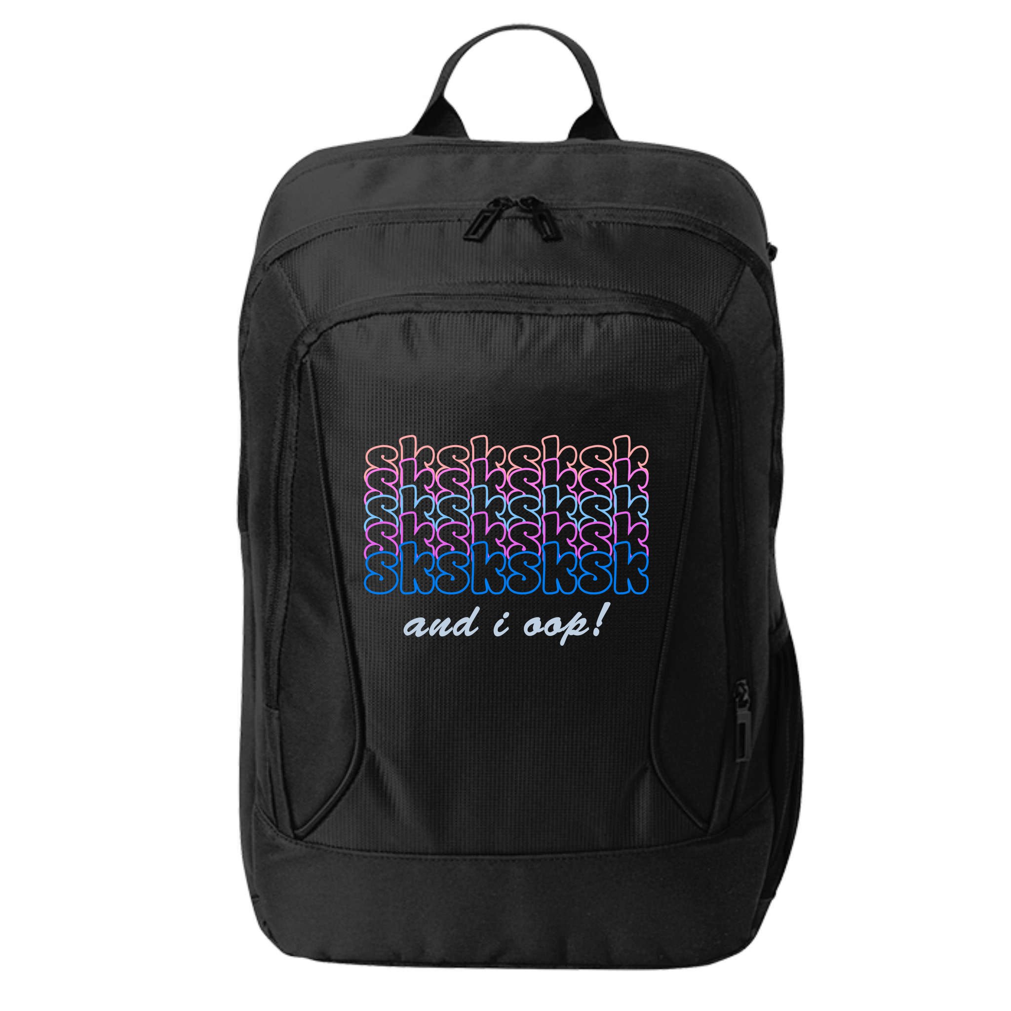 SKSKSKSK And I Oop City Backpack