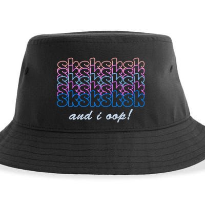 SKSKSKSK And I Oop Sustainable Bucket Hat