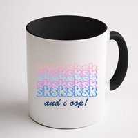 SKSKSKSK And I Oop Mug