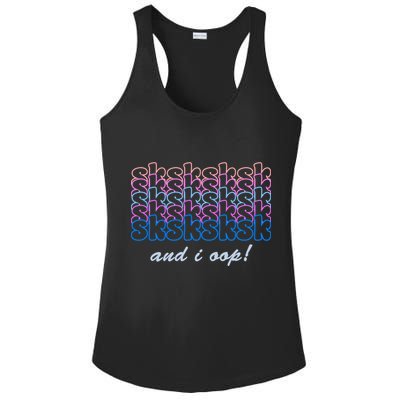 SKSKSKSK And I Oop Ladies PosiCharge Competitor Racerback Tank