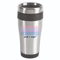 SKSKSKSK And I Oop 16oz Travel Tumbler