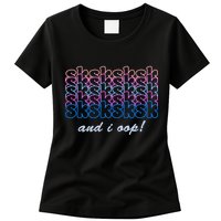 SKSKSKSK And I Oop Womens T-Shirt
