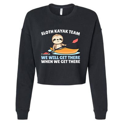 Sloth Kayak Team Funny Sloths Paddling Over Water Meaningful Gift Cropped Pullover Crew