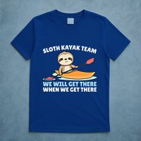 Sloth Kayak Team Funny Sloths Paddling Over Water Meaningful Gift T-Shirt
