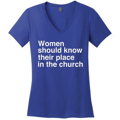 Should Know Their Place In The Church Apostle Prophet Evangelist Pastor Women's V-Neck T-Shirt