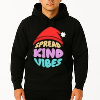 Spread Kind Vibes Funny Christmas Santa Hat Happy Unity Hoodie
