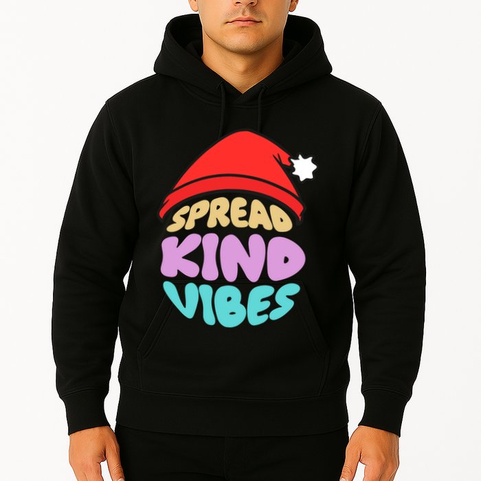 Spread Kind Vibes Funny Christmas Santa Hat Happy Unity Hoodie