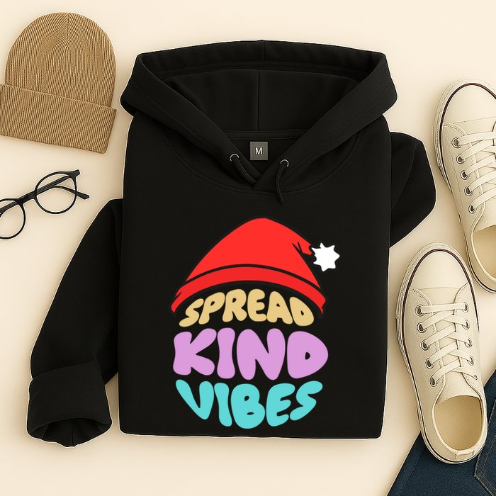 Spread Kind Vibes Funny Christmas Santa Hat Happy Unity Hoodie