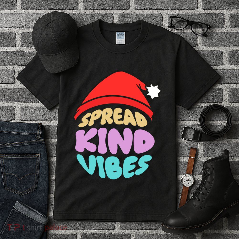 Spread Kind Vibes Funny Christmas Santa Hat Happy Unity Tall T-Shirt