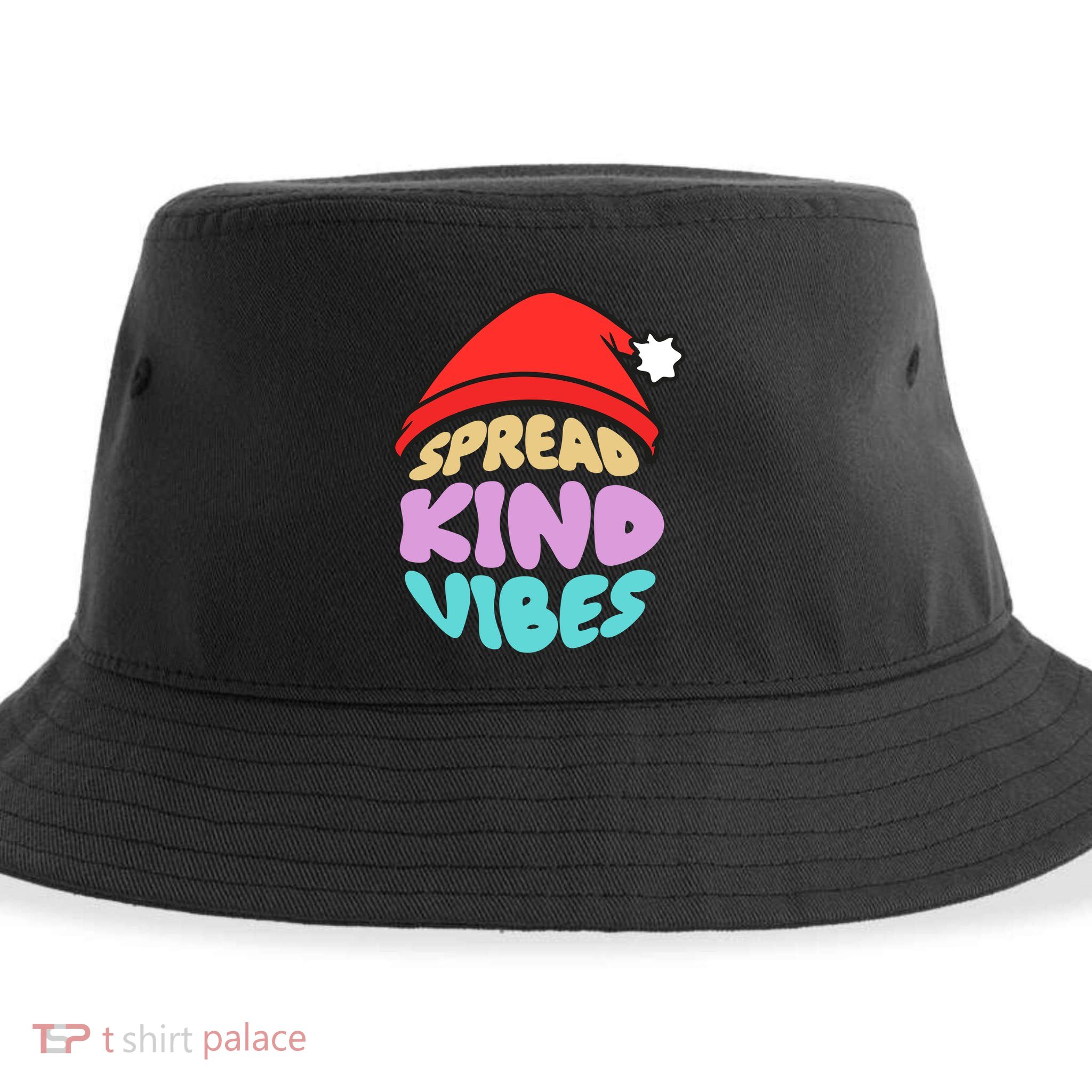 Spread Kind Vibes Funny Christmas Santa Hat Happy Unity Sustainable Bucket Hat