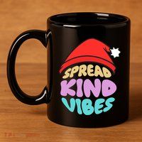Spread Kind Vibes Funny Christmas Santa Hat Happy Unity 11oz C Handle Ceramic Mug