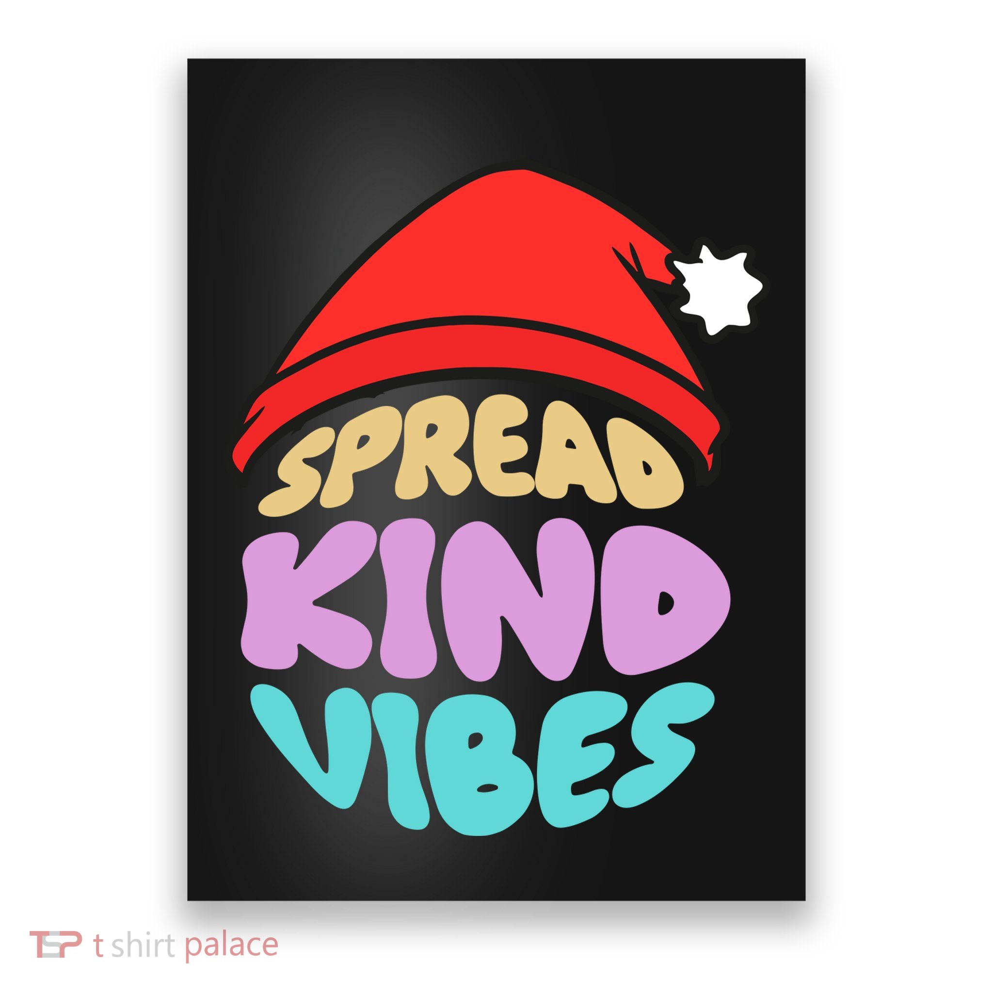 Spread Kind Vibes Funny Christmas Santa Hat Happy Unity Poster