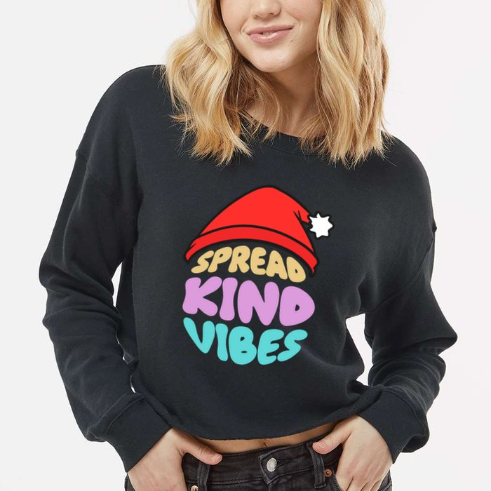 Spread Kind Vibes Funny Christmas Santa Hat Happy Unity Cropped Pullover Crew